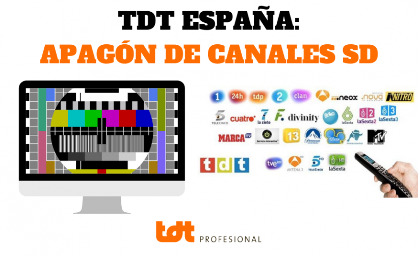 Fin de emisión canales SD en España. Blog de TDTprofesional